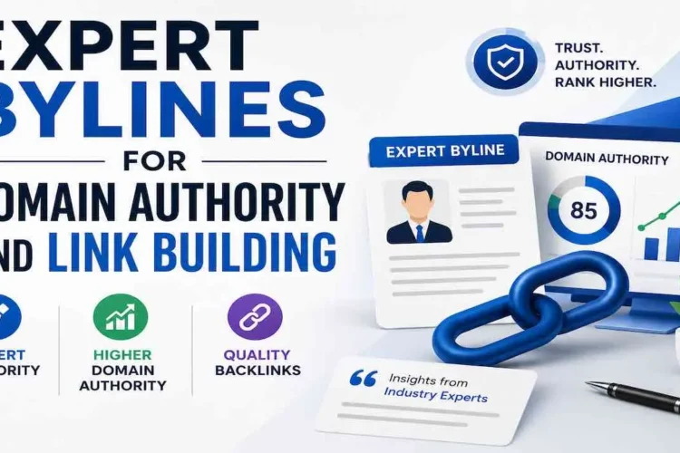 Expert Bylines for Domain Authority and Link Building